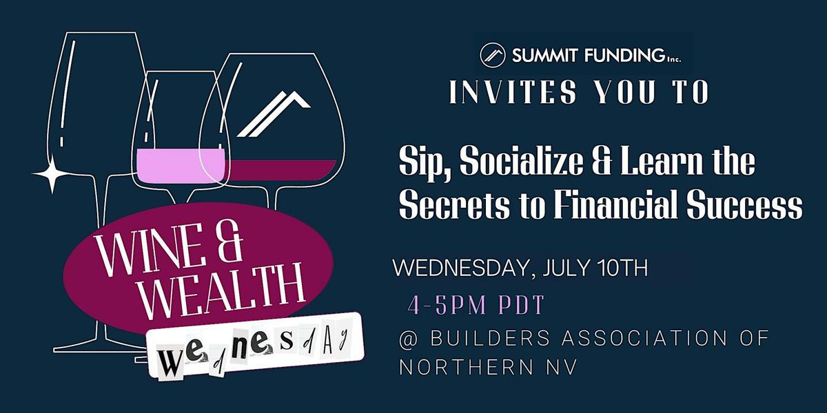 Wine & Wealth Wednesday: Protecting Your Wealth