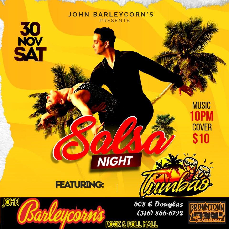 Barleycorn\u2019s Salsa Night, featuring Tumbao