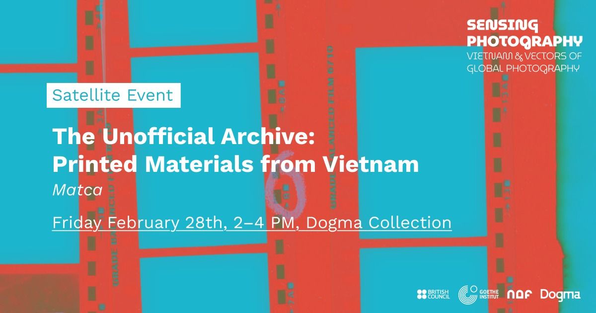 The Unofficial Archive: Printed Materials from Vietnam - a workshop by Matca 