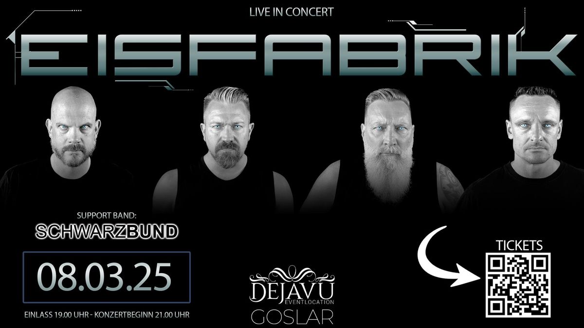 EISFABRIK LIVEKONZERT | SUPPORT: SCHWARZBUND | 08.03.25