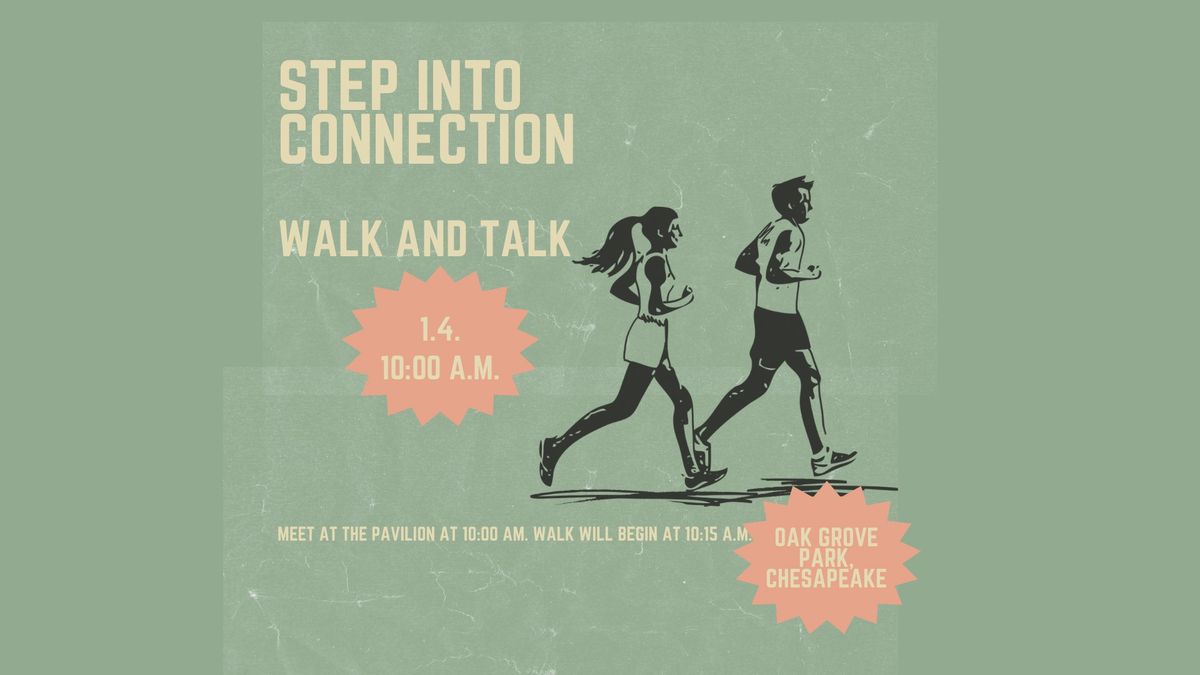 Step Into Connection: Walk