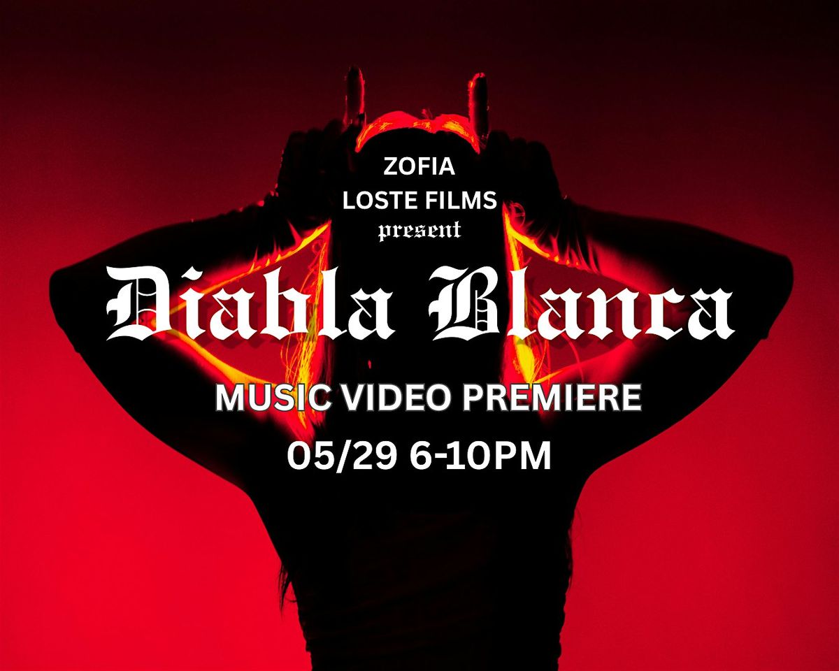 Diabla Blanca Music Video Premiere