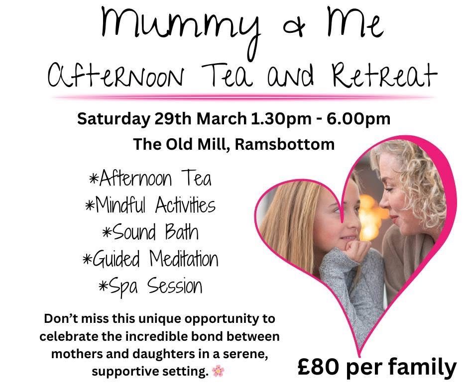 Mummy & Me Afternoon Tea and Retreat