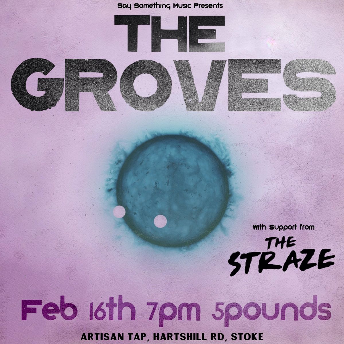 The Groves + The Straze 