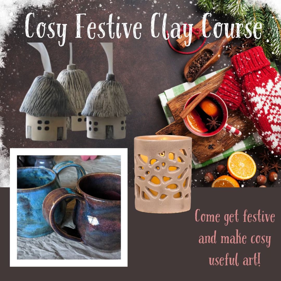 Adult Cosy Festive Clay course Wednesdays 6:30pm