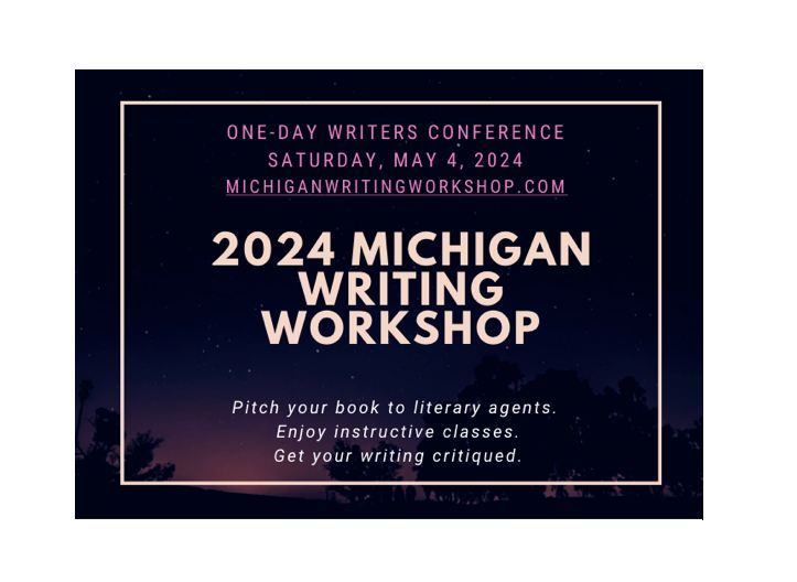 2024 Michigan Writing Workshop (May 4, 2024)