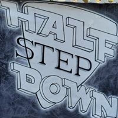 Half Step Down