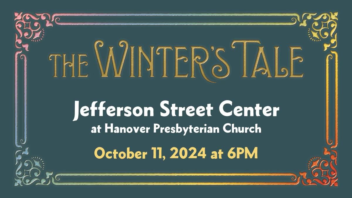 The Winter's Tale - Jefferson Street Center