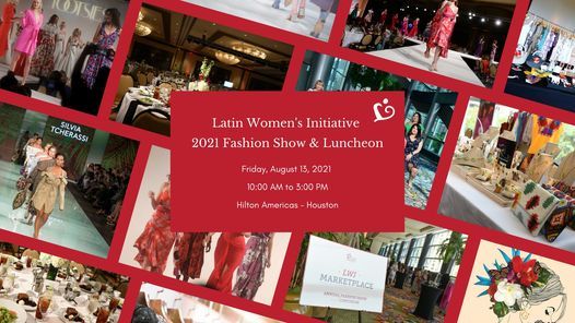 Latin Women's Initiative 2021 Fashion Show & Luncheon