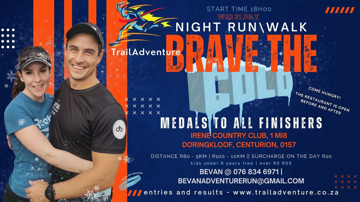 Brave the cold Owl night run@ Irene CC