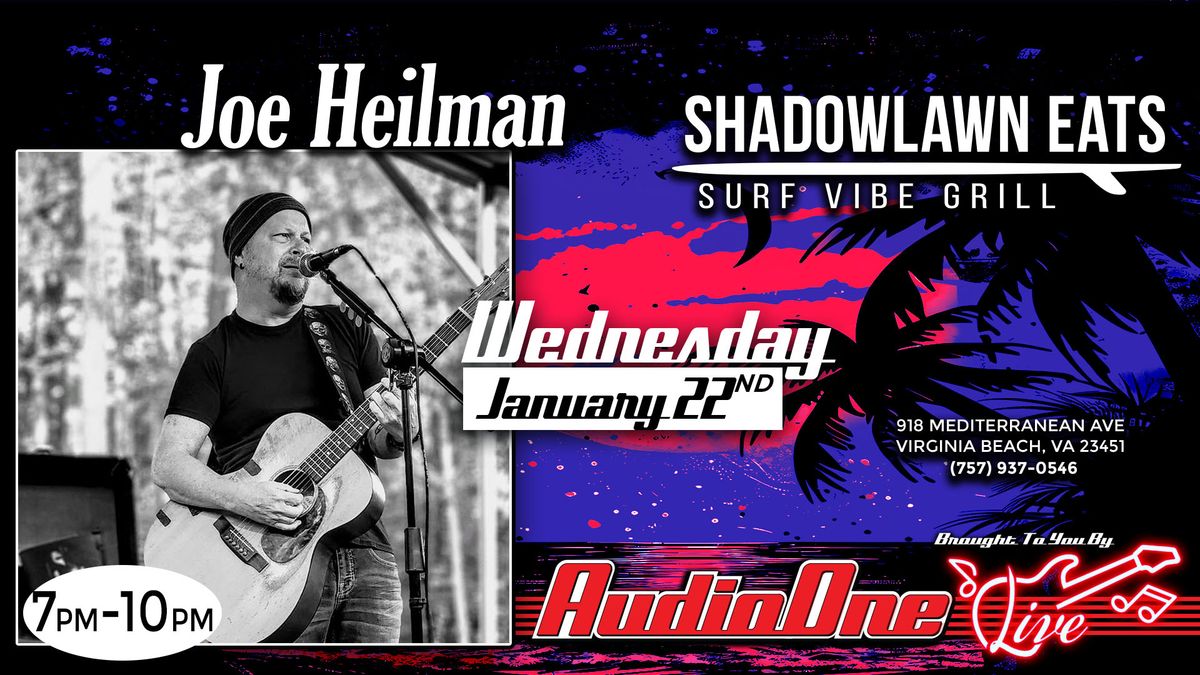 Joe Heilman at Shadowlawn Eats brought to you by Audio One Live