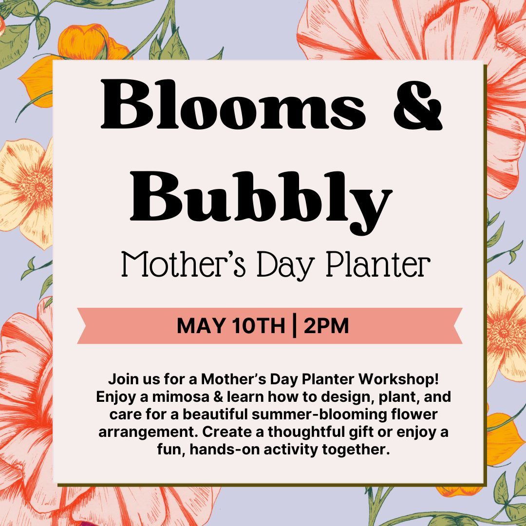 Blooms & Bubbly | Mother's Day Planter