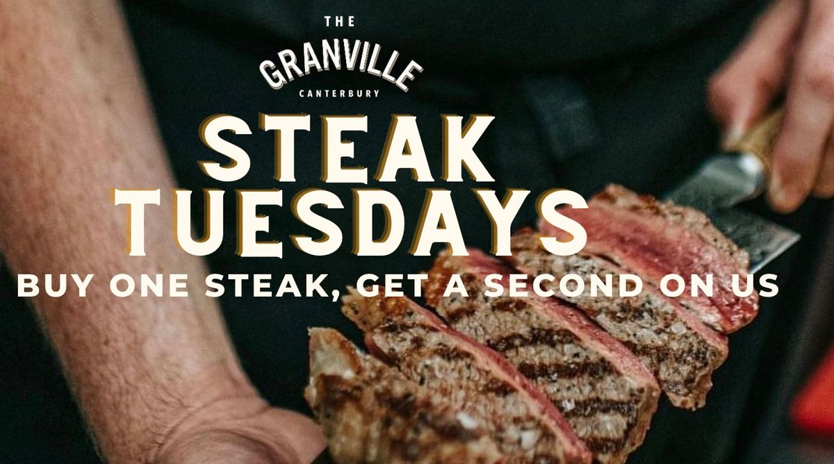 Steak Tuesdays at The Granville