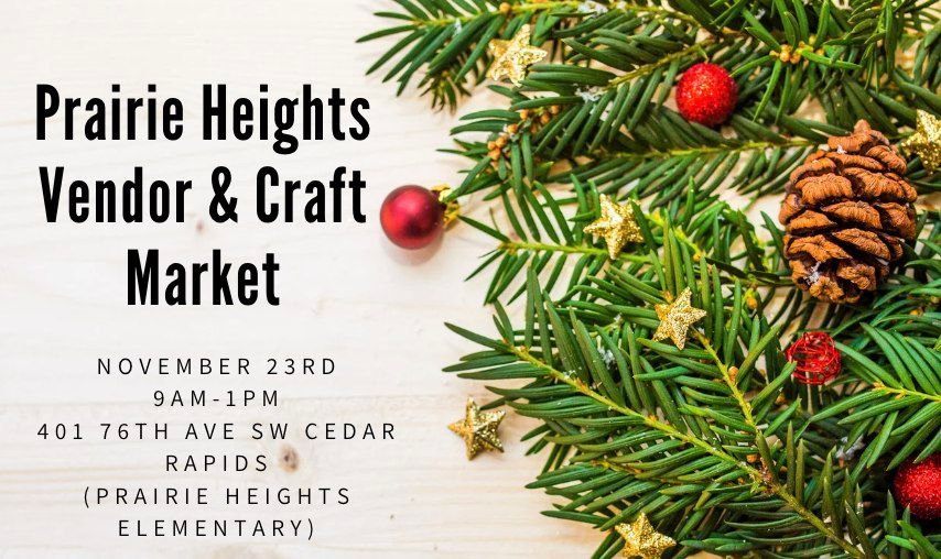 Prairie Heights Craft + Vendor Market