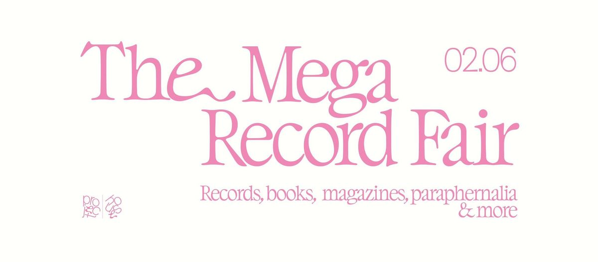 The Mega Record Fair at Project House Leeds - Sunday June 2nd