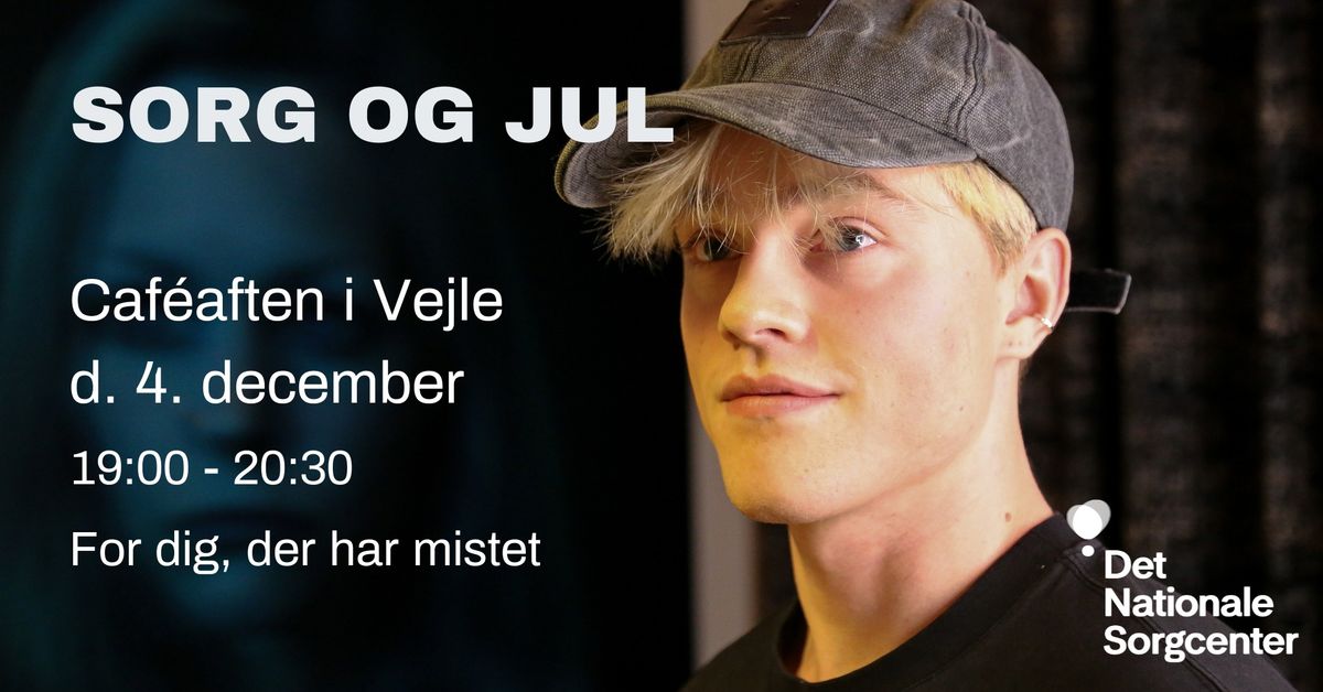 "Sorg og jul"-cafeaften i Vejle - VENTELISTE, stadig ledige pladser i \u00c5rhus og Odense