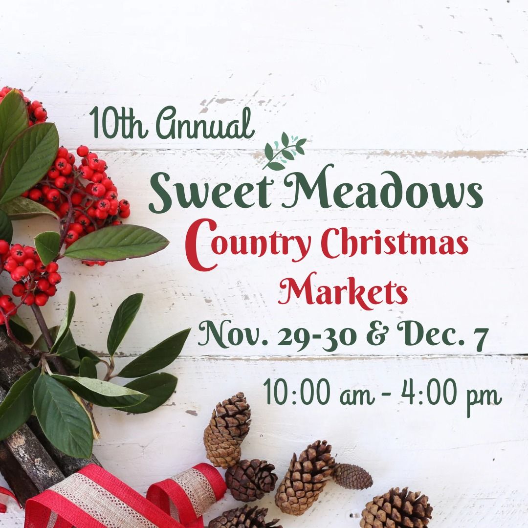 Sweet Meadows Country Christmas Markets