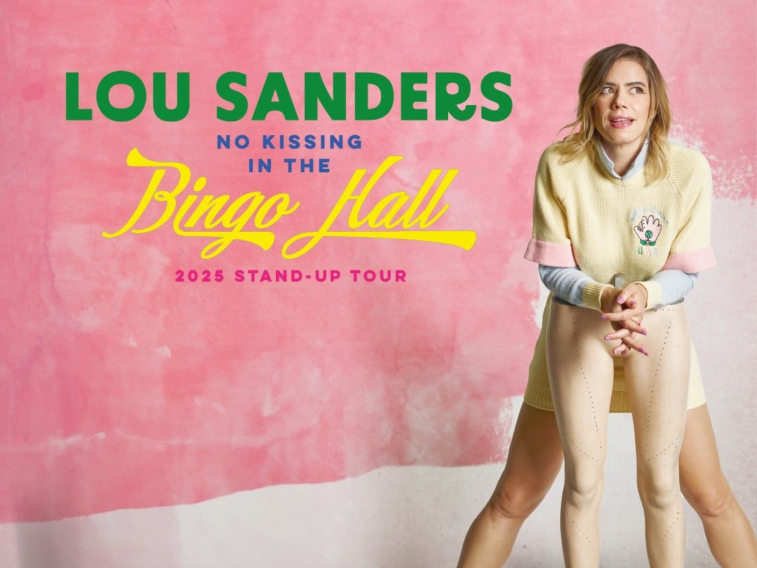 Lou Sanders at Tyne Theatre and Opera House