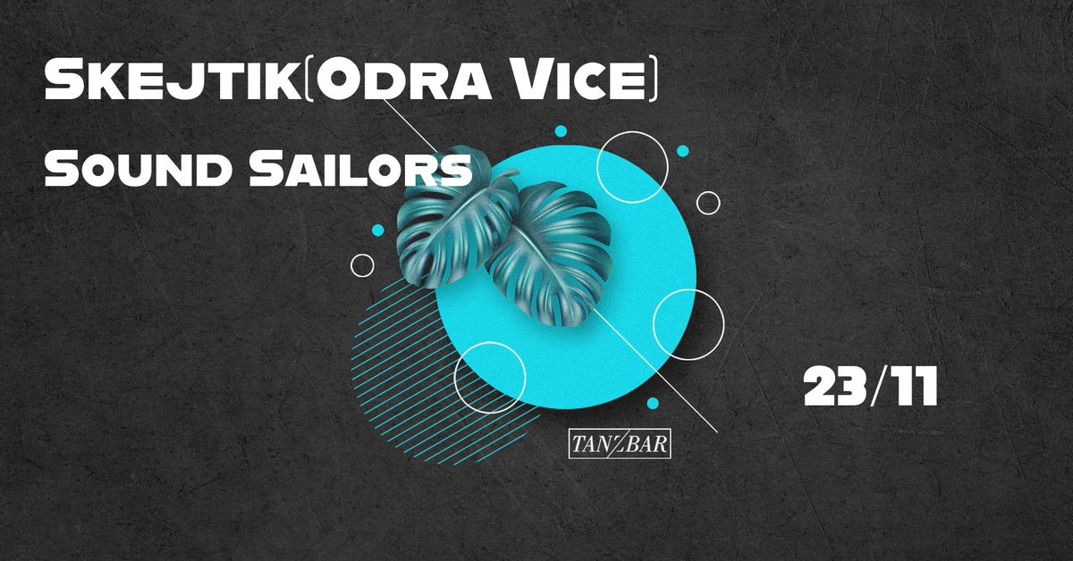 Skejtik (Odra Vice)\/Sound Sailors