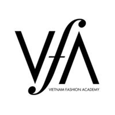 VFA - H\u1ecdc Vi\u1ec7n Th\u1eddi Trang - Vietnam Fashion Academy