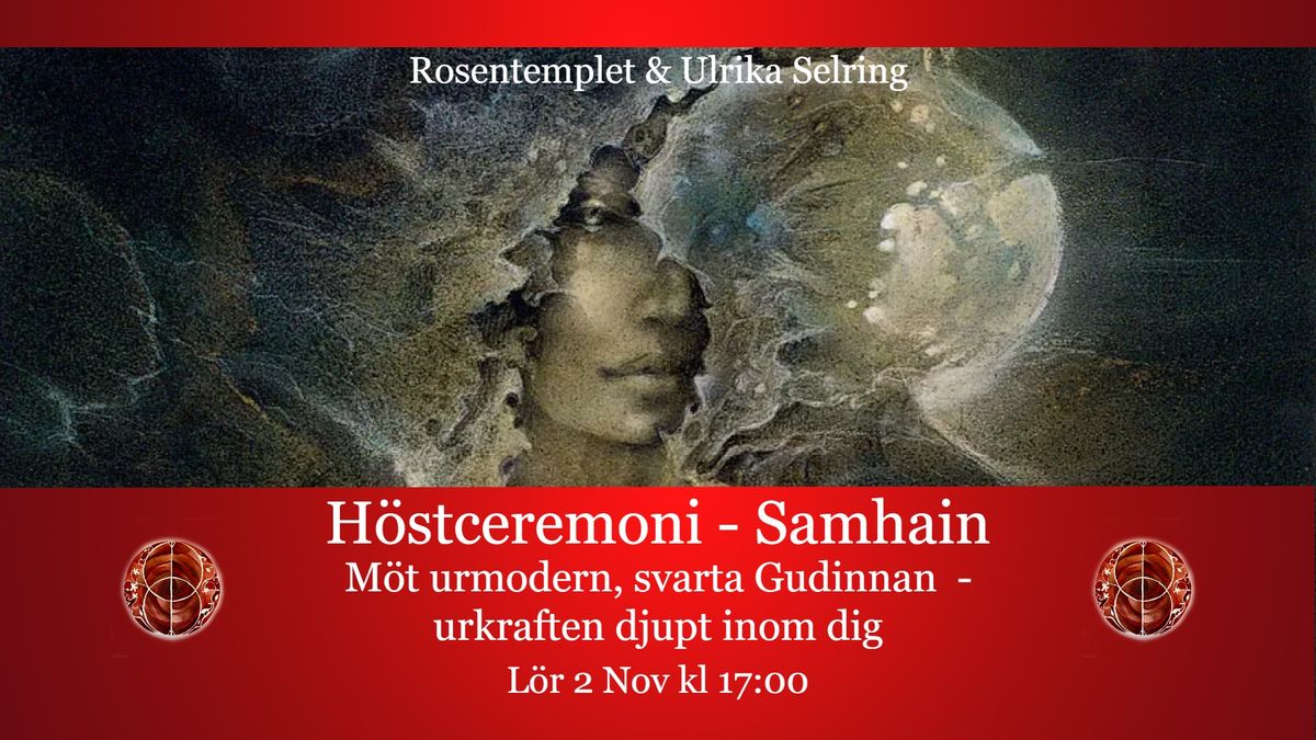 H\u00f6stceremoni Samhain: M\u00f6t Svarta Gudinnan & Din Djupaste Urkraft