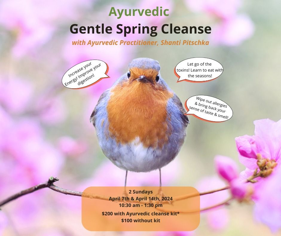 Ayurvedic Gentle Spring Cleanse