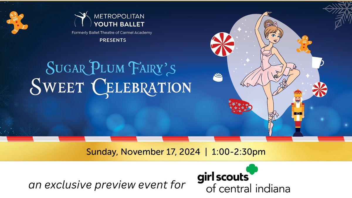 Sugar Plum Fairy's Sweet Celebration - A Girl Scouts Preview Event