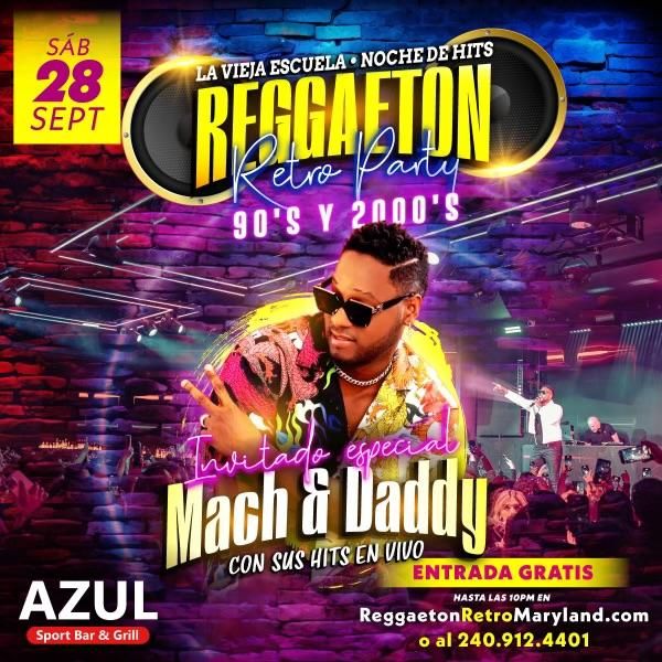 REGGAETON RETRO PARTY AND MACH AND DADDY EN CONCIERTO EN GAITHERSBURG