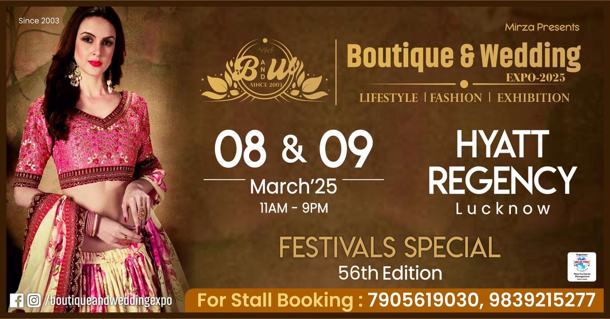 BOUTIQUE & WEDDING EXPO - March 2025 Lucknow Edition