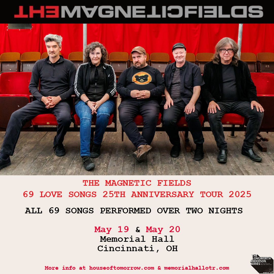 The Magnetic Fields - 69 Love Songs 25th Anniversary Tour