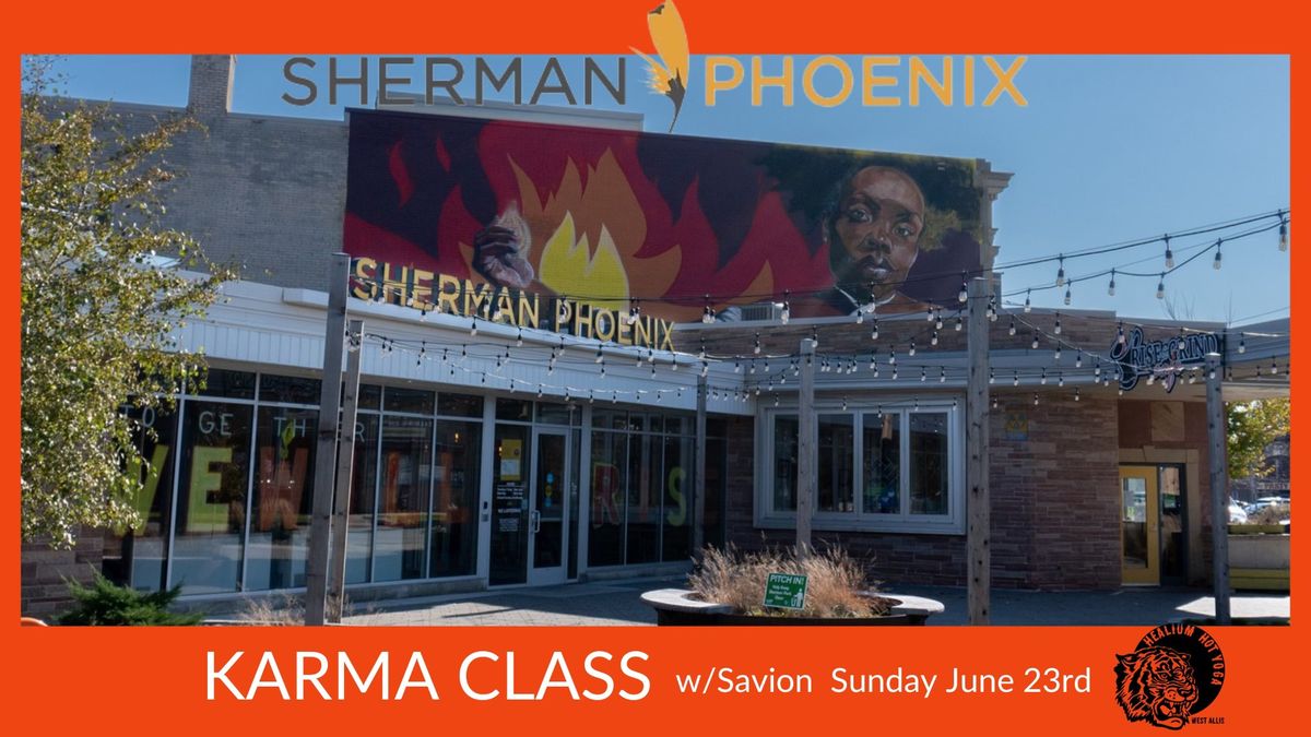 KARMA Class: Sherman Phoenix