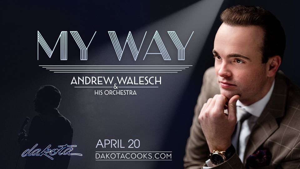 Sinatra \u2013 My Way with Andrew Walesch & His Orchestra