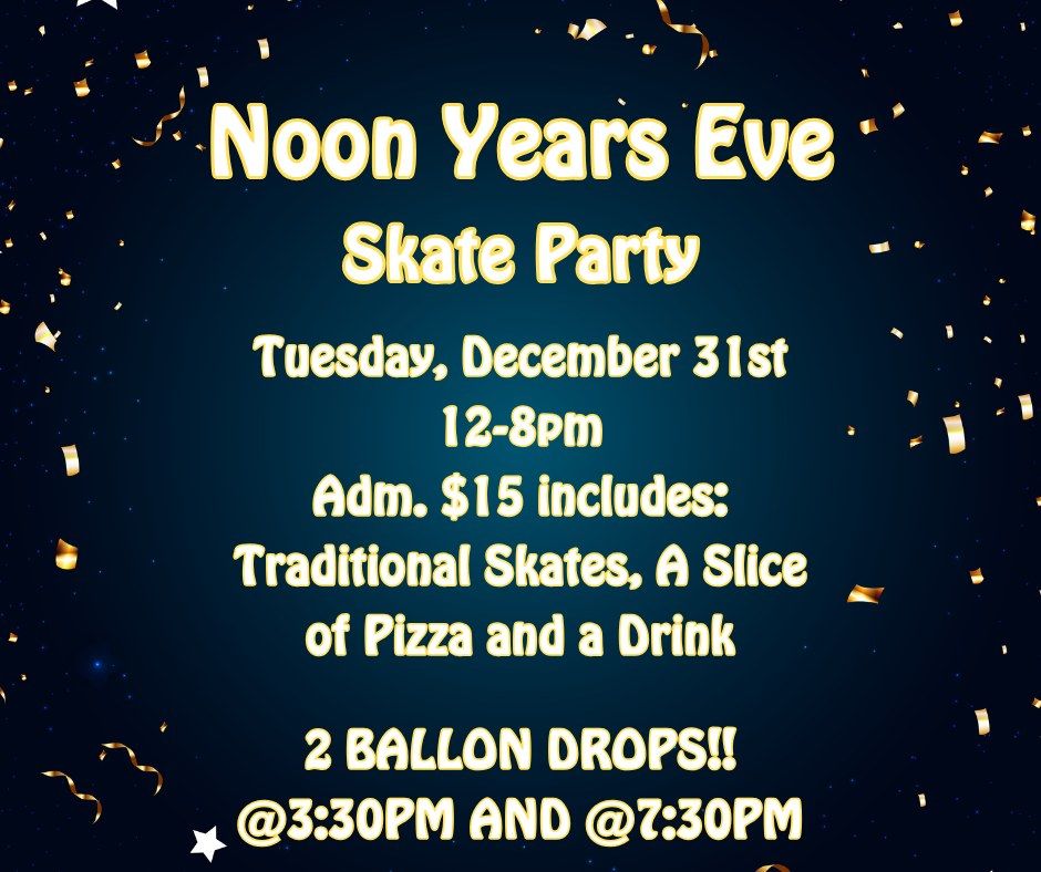 Noon Years Eve Skate Party