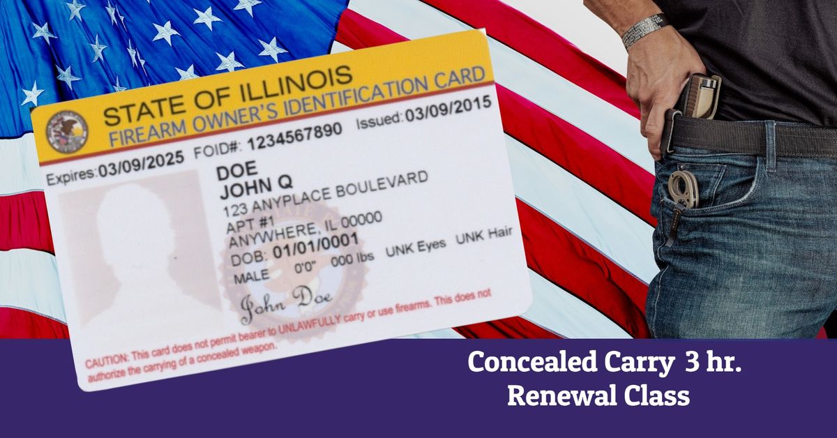 IL Concealed Carry Renewal Class - 3hr.