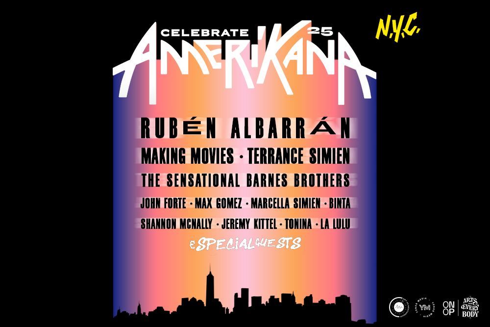 Celebrate AMERI'KANA N.Y.C. ft. Ruben Albarran, Making Movies, Terrance Simien & More!