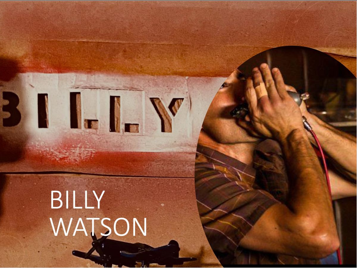 BILLY WATSON~$5 entry