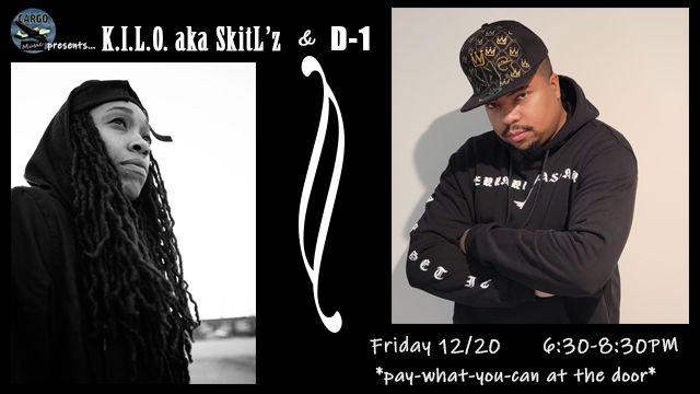 Cargo Music Presents: K.I.L.O. aka SkitL'z & D-1