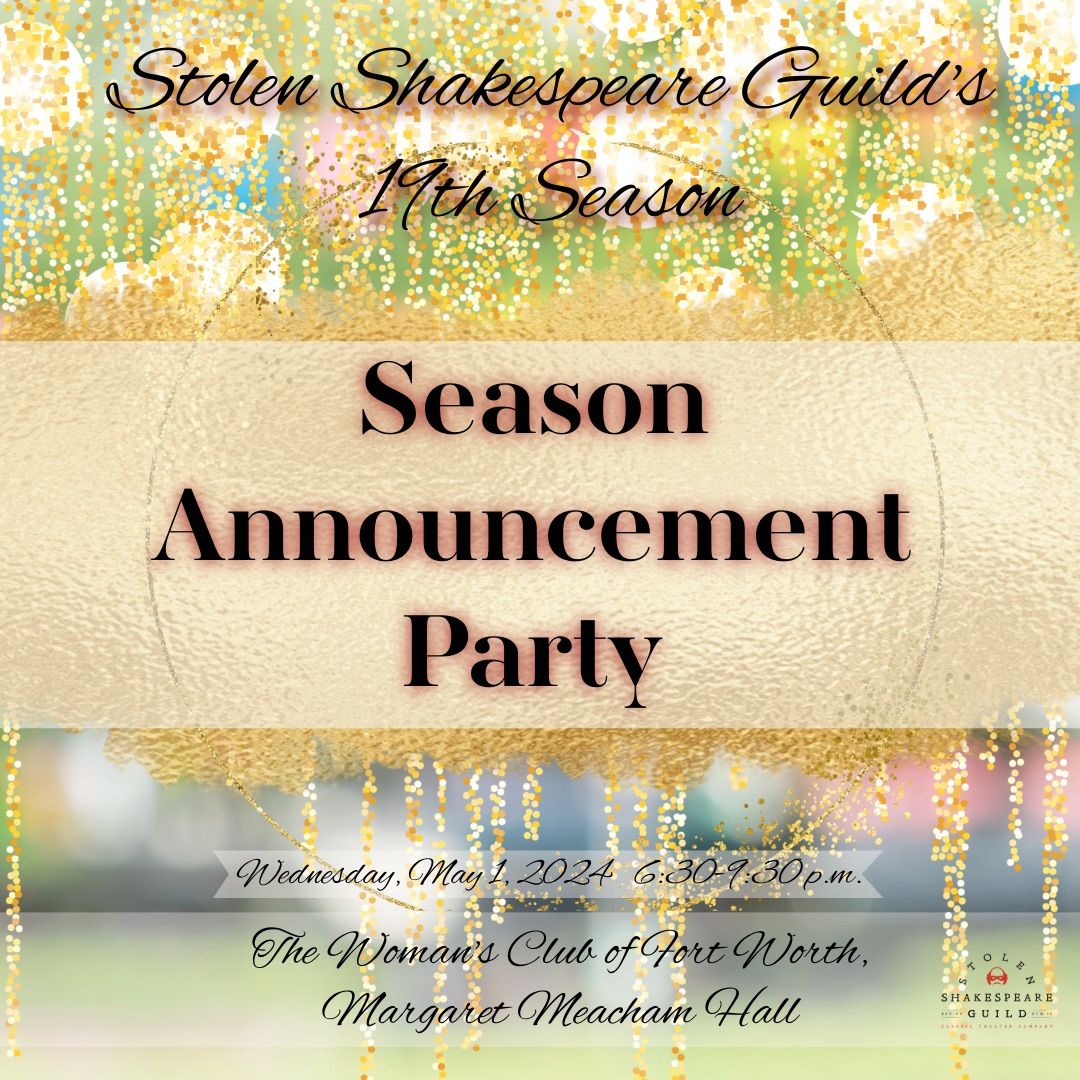 Stolen Shakespeare Guild Season Announcement Party