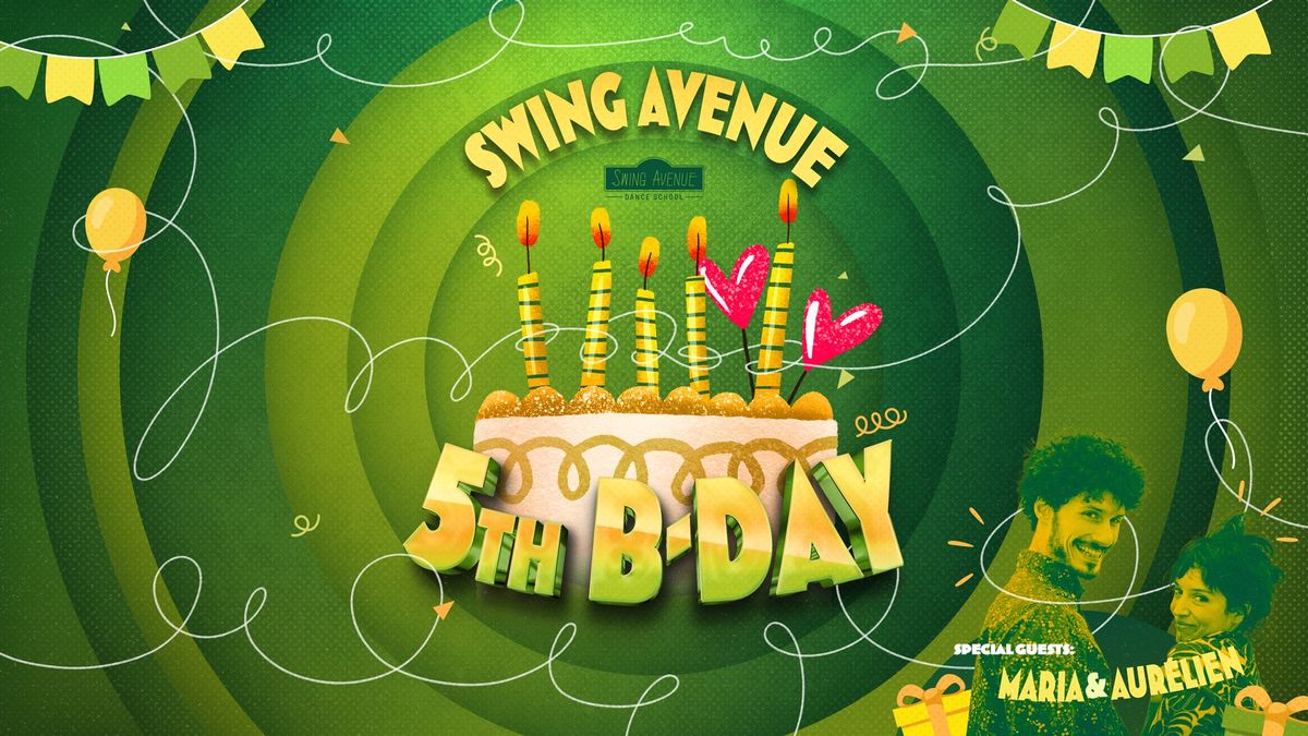 \ud834\udd1e Swing Avenue 5th B-day With Maria & Aur\u00e9lien \ud83c\udfb6