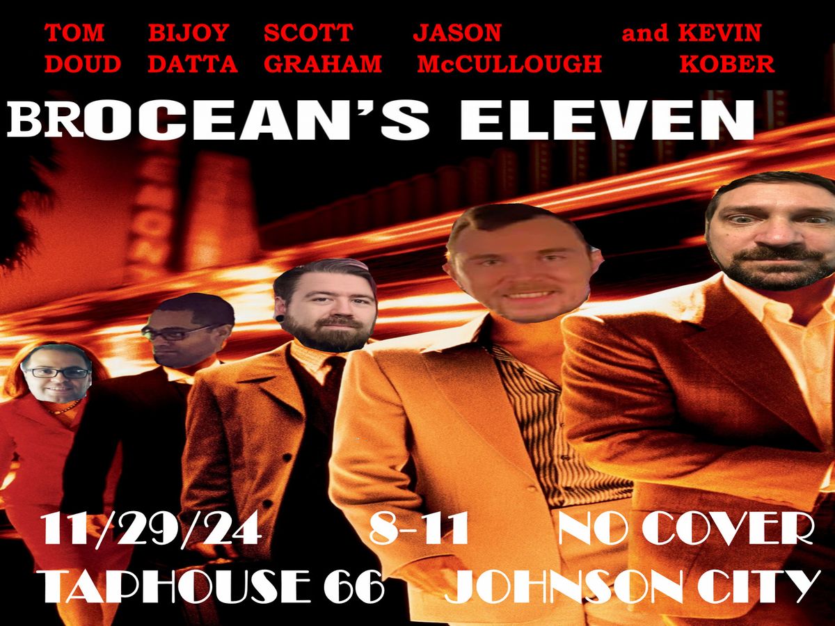 BROcean's Eleven