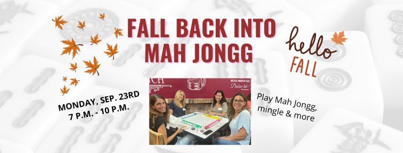 Fall Back into Mah Jongg Night