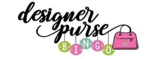 Designer Purse Bingo! - SAVE THE DATE!!!  