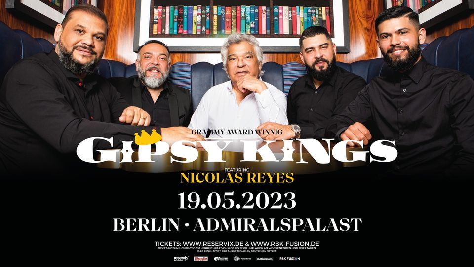 GIPSY KINGS feat. NICOLAS REYES \/\/ BERLIN
