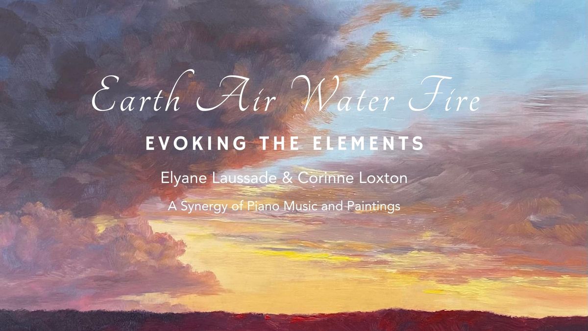 Evoking the Elements - A Synergy of Piano Music, Paintings and Food