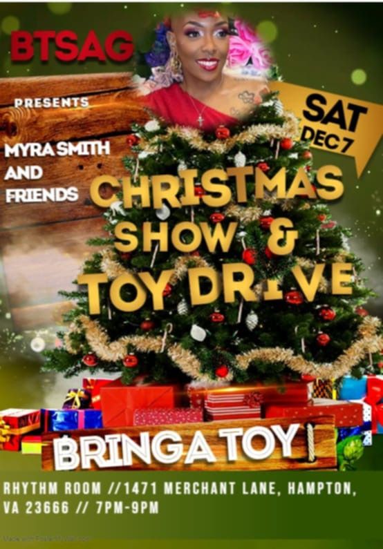 Myra Smith & Friends Christmas Show & Toy Drive