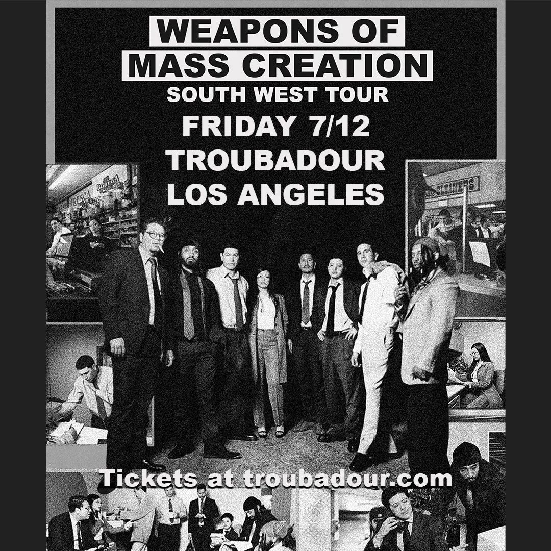 Weapons of Mass Creation w\/ ARIEL & Jahcorey at Troubadour