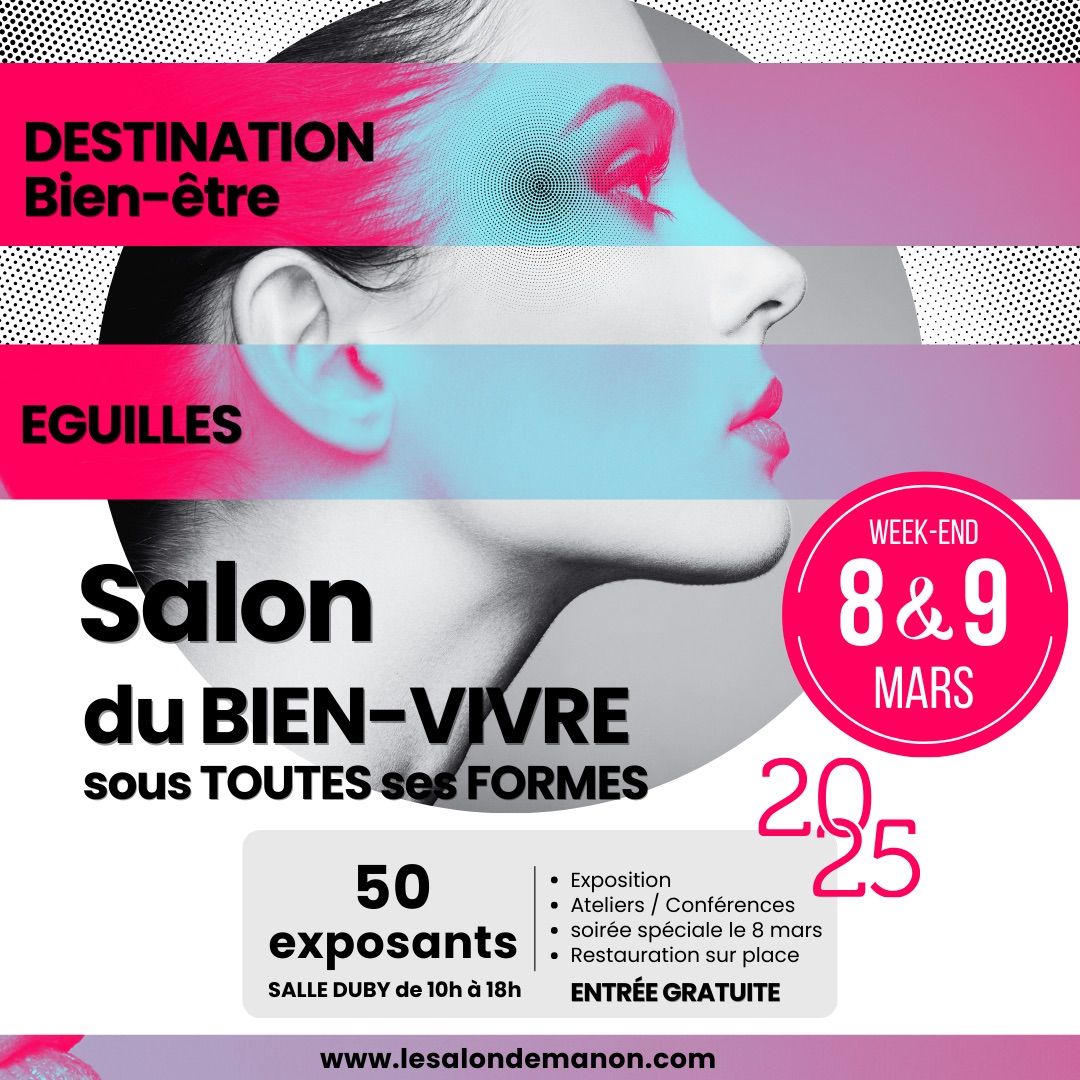 Salon du BIEN-VIVRE sous TOUTES ses FORMES 