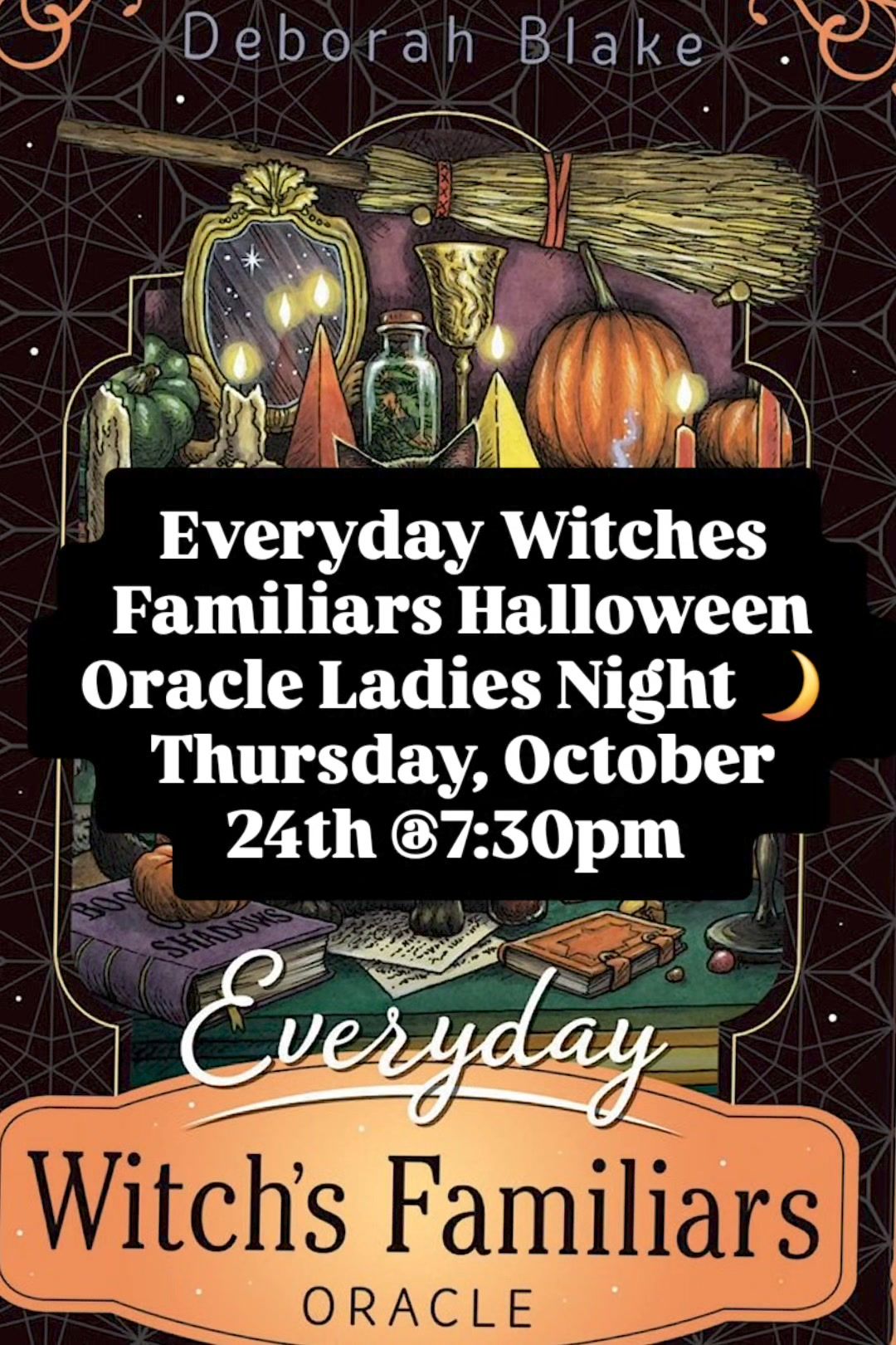 Everyday Witches Familiars Halloween Oracle Ladies Night 