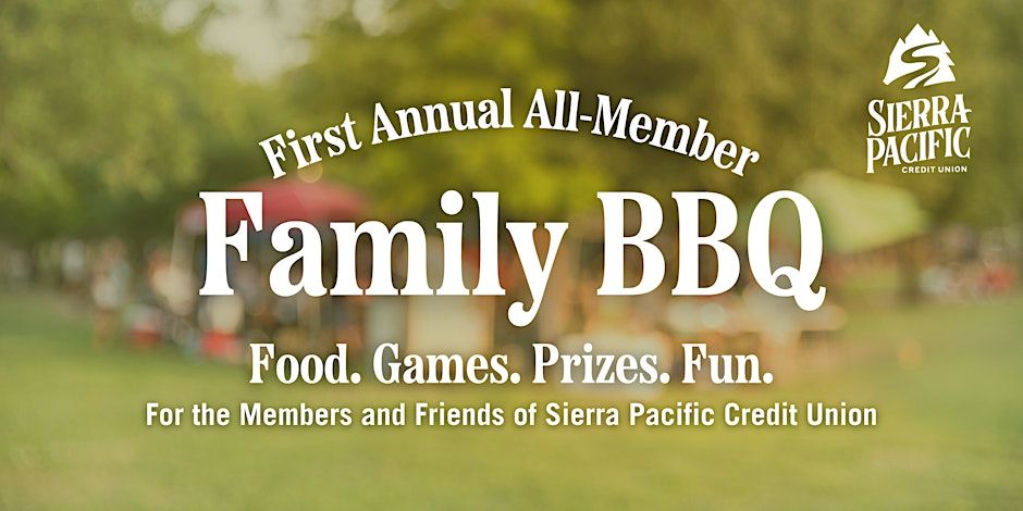 Sierra Pacific Credit Union All-Member Family BBQ