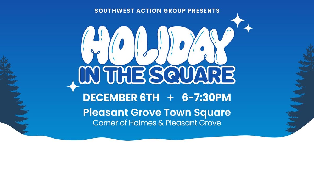 Holiday in the Square